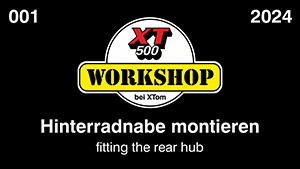 XT500 Workshop bei XTom - Hinterradnabe