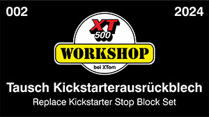 XT500 Workshop bei XTom - Kickstarterausrueckblech